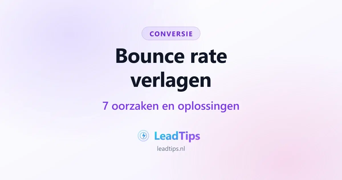 Bounce Rate Verlagen: 7 Redenen Waarom Bezoekers Meteen Wegklikken (En Hoe Je Het Stopt)