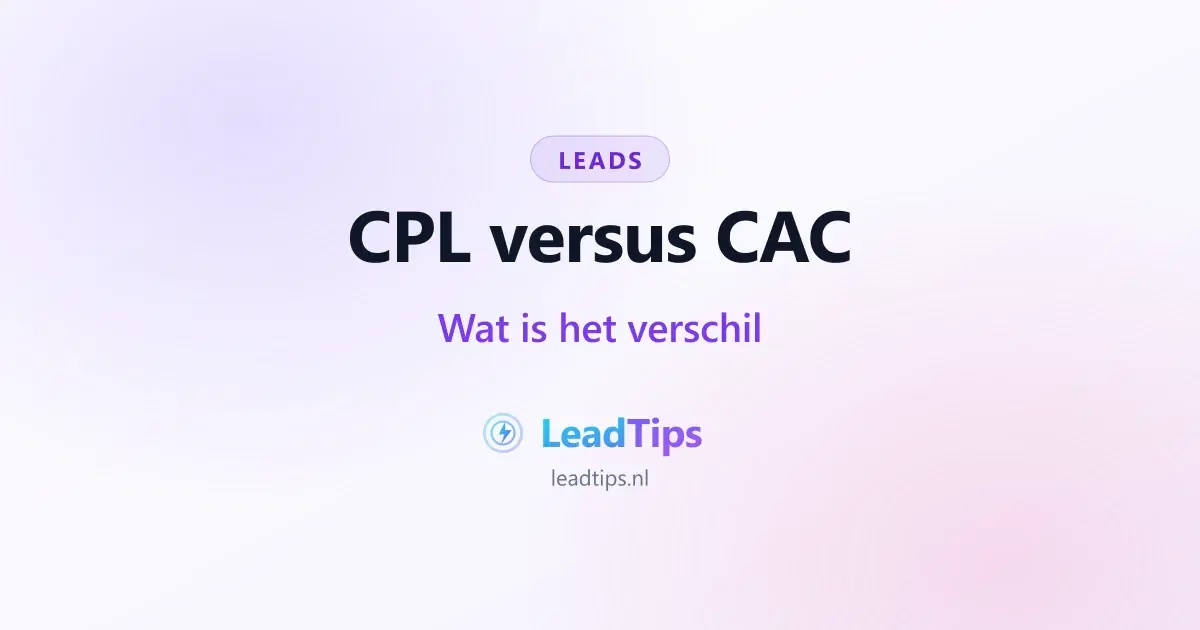 CPL versus CAC: wat is het verschil?